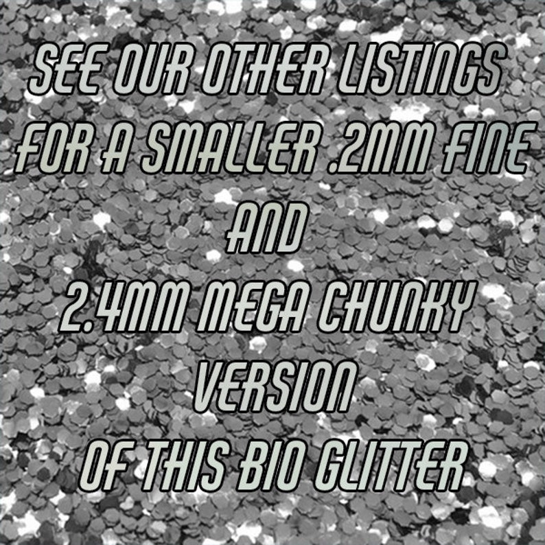 SILVER BIO GLITTER Chunky 1mm Biodegradable Glitter Festival Glitter Eco Friendly Mermaid Glitter Cosmetic Grade 105 image 7