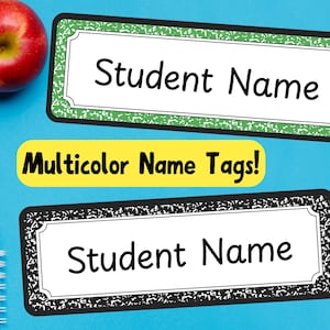 May include: Two name tags with the text "Student Name" are displayed. One tag has a green border, the other a black border. A yellow banner reads "Multicolor Name Tags!" An apple, colored pencils, and a watercolor palette are also visible.