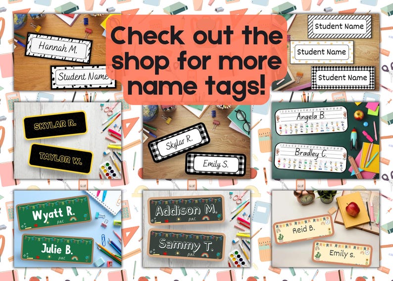May include: A collection of name tags with various designs and fonts. Some tags have names like "Hannah M." and "Skylar R." The image includes the text "Check out the shop for more name tags!"