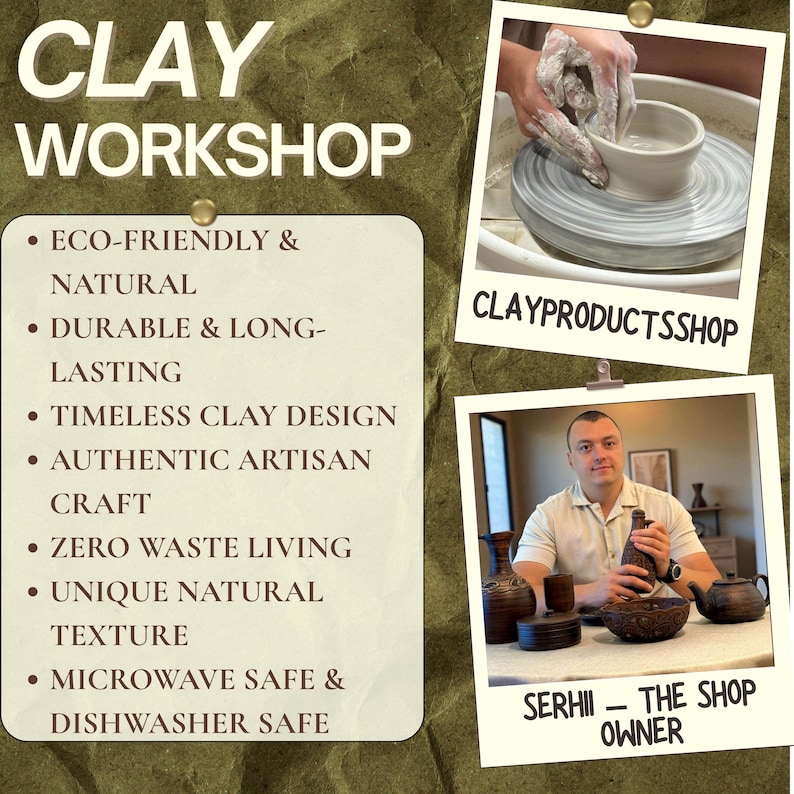 May include: Image promoting a clay workshop, featuring the text "CLAY WORKSHOP" and bullet points describing the products. Includes photos of pottery being made and a shop owner with finished clay products.