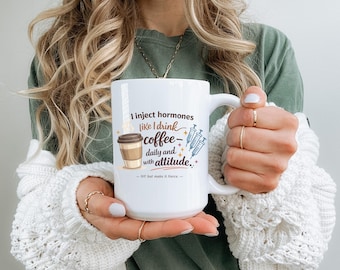 Funny IVF Warrior Gift Coffee Mug I Inject Hormones Like I Drink Coffee Daily And With Attitude Fertility Journey Present