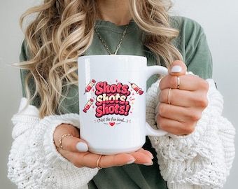 Funny IVF Shots Gift Coffee Mug Shots Shots Shots Not The Fun Kind Fertility Journey Humor Present For IVF Warrior