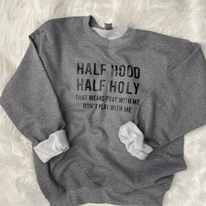 Half Hood Half Holy