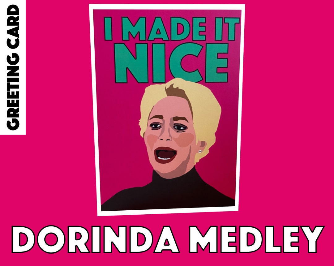 Dorinda Medley 'I Made It Nice' Real Housewives of New York Greeting
