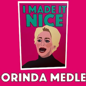 Dorinda Medley |  'I Made It Nice'  |  Real Housewives of New York Greeting Card (RHONY)