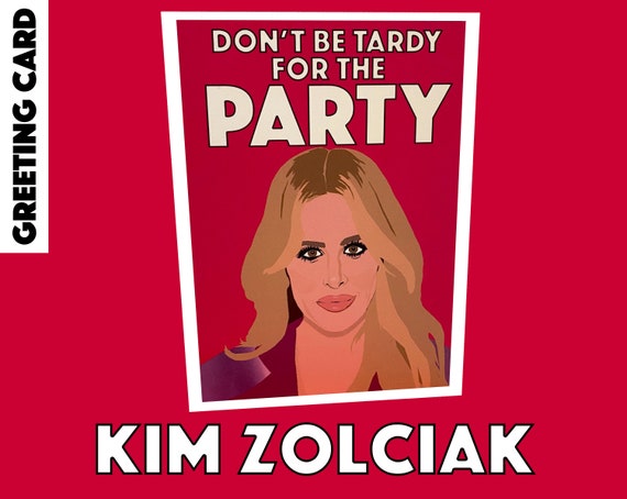 KIM ZOLCIAK 'Dont Be Tardy For The Party' | Etsy