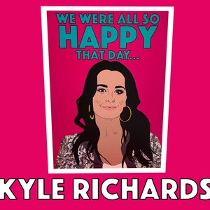 Kyle Richards / 'Todos estábamos muy felices ese día' / Tarjeta de felicitación de Amas de casa reales de Beverly Hills (RHOBH)