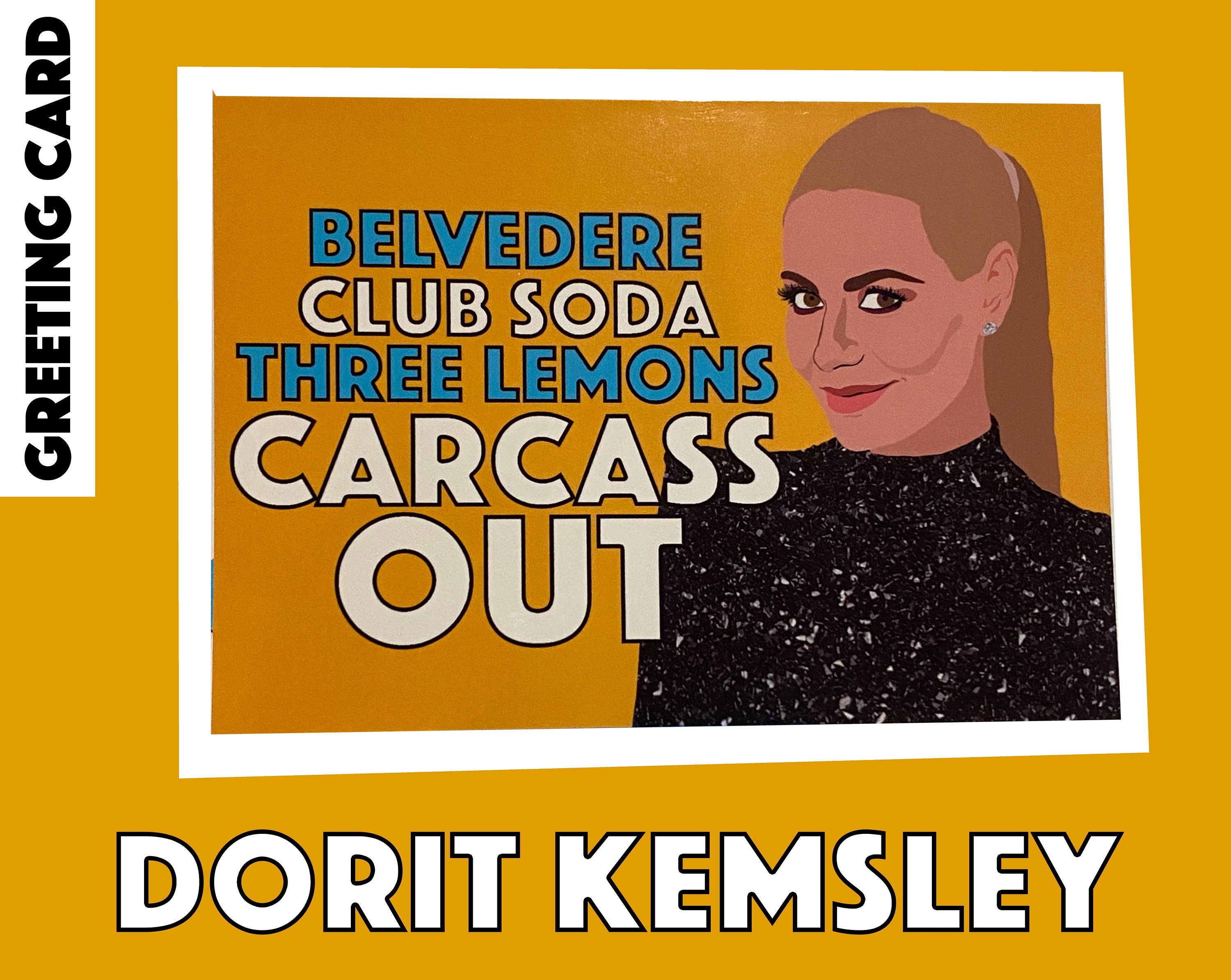 Dorit Kemsley |  'Schlachtkörper Aus' |  Real Housewives of BEverly Hills Grußkarte (RHOBH)