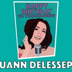 Condessa Luann DeLesseps | 'Feliz Aniversário' | Cartão de felicitações/aniversário de donas de casa reais de Nova York (RHONY)
