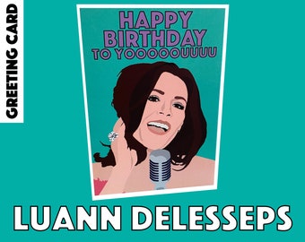 Countess Luann DeLesseps  |  'Happy Birthday'  |  Real Housewives of New York Greeting/Birthday Card (RHONY)