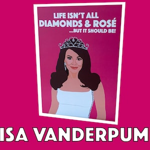 Lisa Vanderpump (LVP) |  « La vie ne se compose pas que de diamants et de rosé, mais elle devrait l'être » |  Carte de voeux Les vraies femmes au foyer de Beverly Hills (RHOBH)