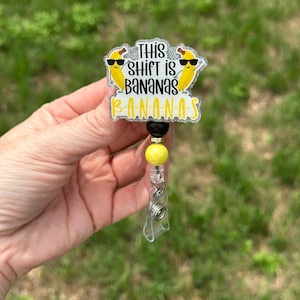 Shift is Bananas Badge Reel Funny ID holder Yellow Gift Nursing and office staff gift ideas