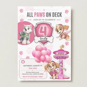 May include: A birthday invitation card featuring the text ALL PAWS ON DECK and JOIN US TO CELEBRATE. It displays a pink shield with the number 4 and the name Emily, surrounded by cartoon dogs, a pink tower, and a cluster of pink balloons.