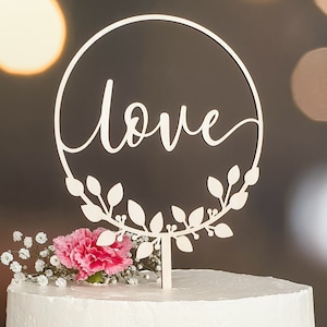 Cake Topper for Valentine&#39;s Day, Anniversary or Birthday: &quot;love&quot; with Wreath of Leaves Motif - Wooden Topper, Cake Decoration for him or her