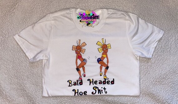 Bald Headed Hoe Shit - Etsy