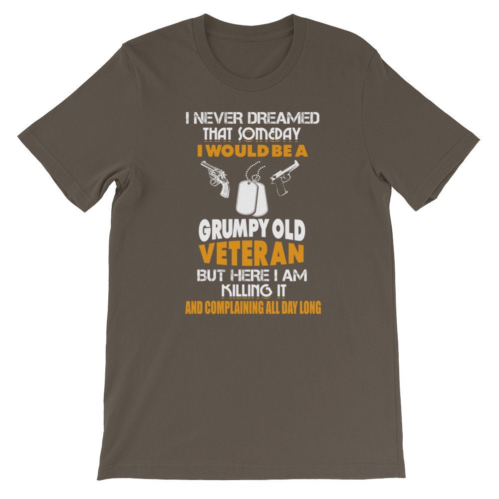 Grumpy Old Veteran T-Shirt Funny Veteran T Shirt Veteran Tee | Etsy