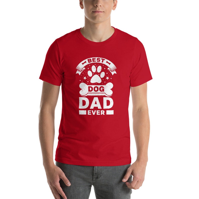 Best Dog Dad Ever Shirt Dog Lovers Tee Dog Dad Shirt Gift Etsy