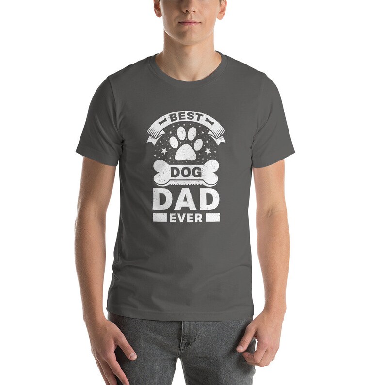 Best Dog Dad Ever Shirt Dog Lovers Tee Dog Dad Shirt Gift Etsy