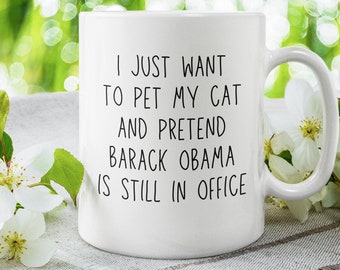Barack Obama - Democrat - Gift - Liberal Gift - Mug - Liberal Mug - Democrat - Anti Trump - Left Wing - Michelle Obama - BLM Yard Sign - Mug