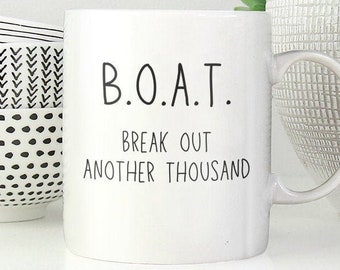 Funny Boating Mug - Saling Gift - Boating Gift - Gift For Boater - Sailor - Sailing Shirt - Boating Shirts - Mug - Boating Flags - GIft