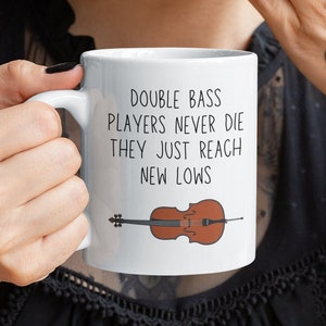 Double Bass - Double Bass Player - Bass - Mug - Gift - Bass Player Shirt - Mugs - Double Bass Gift - Double Bass Mug - Bass Instrument