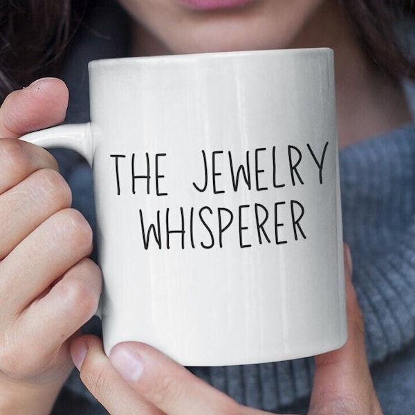 Jeweler - Jeweler Gift - Gift For Jeweler Mug - Jewelry Maker - Jewelry Making Supplies Gift - Jewelry Shop Owner Funny Gift Mug - Jewelers