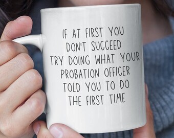 Taza de regalo para oficial de libertad condicional - Taza divertida para oficial de libertad condicional - Regalo para oficial de libertad condicional - Taza para oficial de libertad vigilada - Taza de regalo