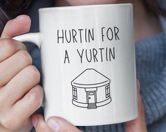 Yurt - Yurt Camping - Yurt Tent - Yurt Kit - Yurt Ornament - Yurt Plans - Yurt Bands - Yurt Décor - Yurt Ger - Yurt Furniture - Gifts - Mug