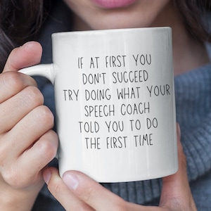 Speech Coach Mug - Funny Speaking Instructor Gift for Public Speaking Coach - Gift for Speech Coach - Mug for Speech Coach - Speech Therapy