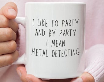 Metal Detecting - Mug - Gifts - Accessories - Metal Detector - Metal Detecting Pouch - Bag - Metal Sand Scoop - Belt - Metal Detecting Gift