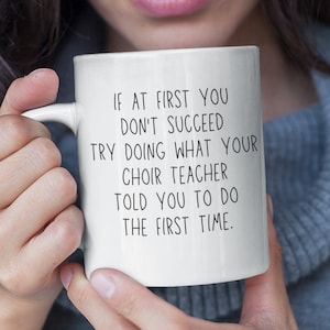 Choir Teacher - Choirmaster - High School Choirmaster - Middle School Choirmaster - Elementary School Choirmaster Gift - Mug Choir Teacher