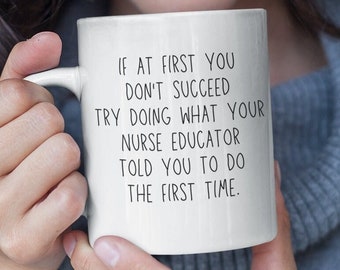 Educador/a de enfermería – Regalo de graduación de la escuela de enfermería, taza divertida para educador/a de enfermería, taza para profesor/a de enfermería, instructor/a clínico/a, regalo para centro de enfermería