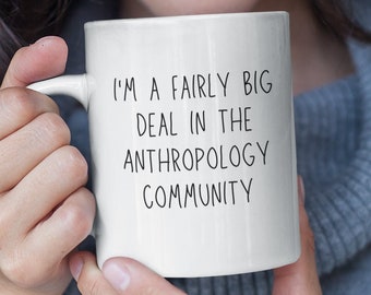 Antropología - Antropólogo - Taza de regalo de antropología - Profesor de antropología - Antropólogo ambiental - Antropólogo médico - Taza