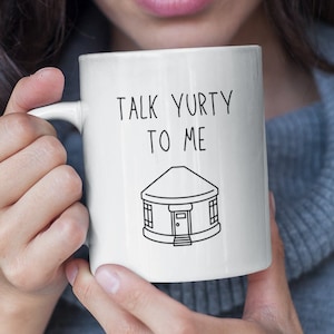 Yurt - Yurt Camping - Yurt Tent - Yurt Kit - Yurt Ornament - Yurt Plans - Yurt Bands - Yurt Décor - Yurt Ger - Yurt Furniture - Gifts - Mug