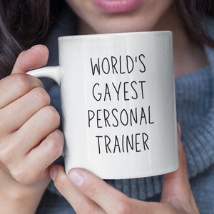 Personal Trainer - Personal Trainer Gift - Funny LGBT Personal Trainer Mug - Physical Therapist - Physical Therapist Gift - Physiotherapist