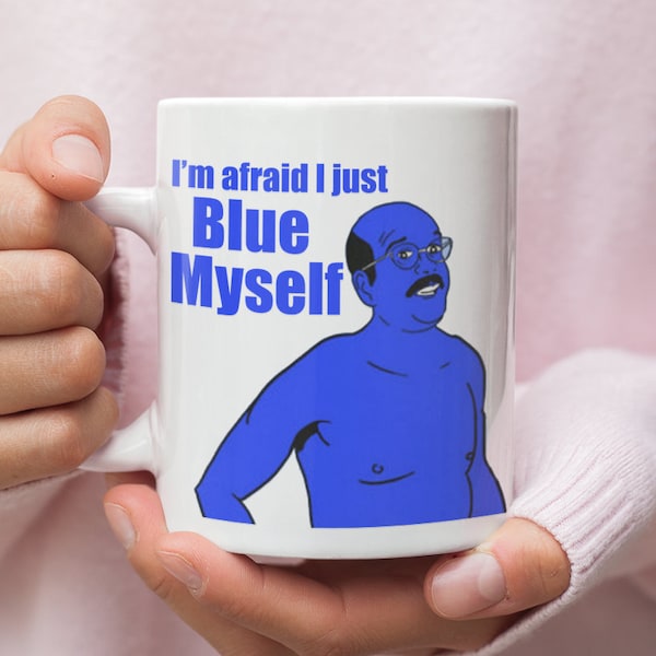 Développement arrêté - Tobias Funke - I'm Araid I just Blue Myself - Mug Tobias - Bluth Company - Mug - George Michael - Cadeau - Sticker