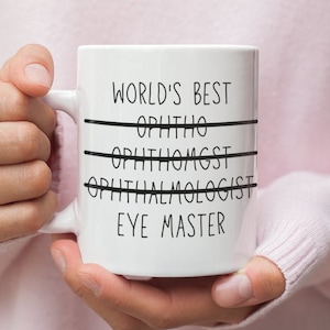 Ophthalmologist - Eye Doctor - Eye Doctor Mug - Funny - Ophthalmologist Funny - Ophthalmologist Gift - Gift - Lasik Eye Doctor - Mug
