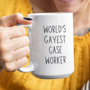 Case Worker - Social Worker - Social Work - LGBT - Funny - Mug - Case Worker Gift - Case Worker Mug - Social Worker Mug - Social Worker GIft