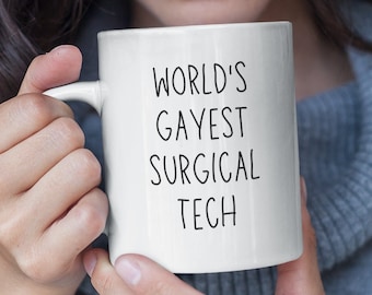 Surgical Tech - Techniker - Geschenk - Surgical Tech Geschenk - Techniker Geschenk - Tasse - Surgical Tech Mug