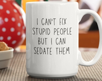 Anesthesiology - Anesthesiologist - Mug - Funny - Gift - Anesthesiology Mug - Anesthesiology Technician - Anesthesiologist Assistant - Mugs