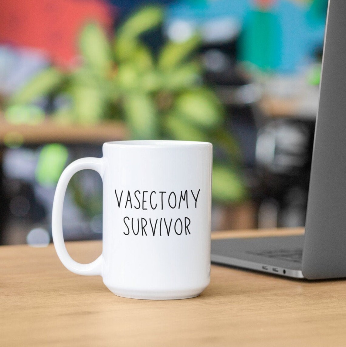 Vasectomy Survivor Funny Mug Vasectomy Vasectomy Gift Etsy