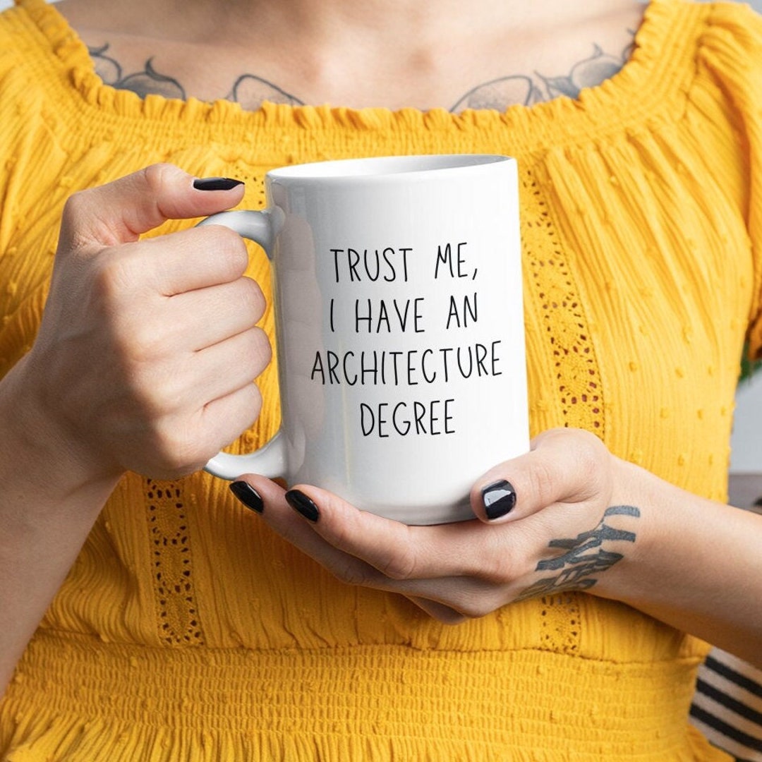 Architect Graduation Gift - Architect Gift Mug - Funny Architect Gift ...