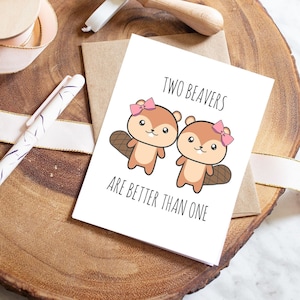Deux castors valent mieux qu'un | amour | lgbtq | comment j'ai rencontré ta mère | drôle | Carte Saint-Valentin