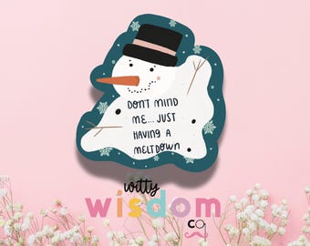 Just having a meltdown | vinyl sticker