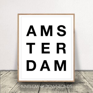 Amsterdam Art Print - Black and White - Printable Travel Art - Typography Decor - Digital Download - Hometown Artwork