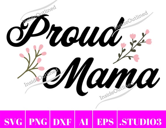 Free Free Proud Mama Svg 196 SVG PNG EPS DXF File