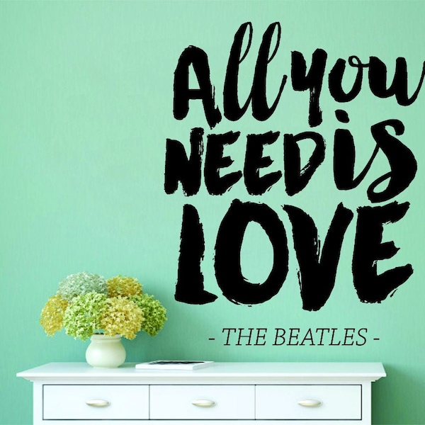 All You Need is Love Wall Decal Etsy