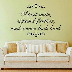Start Wide Expand Further And Never Look Back Vinyl Wall Decals Stickers Motivational Murals Wall Decals for Girl Boy