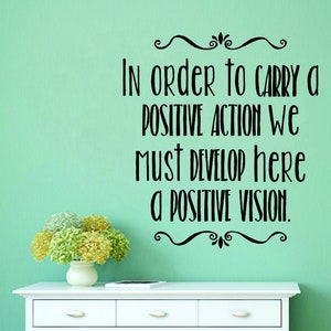 In Order To Carry Positive Action Vinyl Wall decals Quote Motivational Murals Vinyl Wall Quotes Stickers Inspirational
