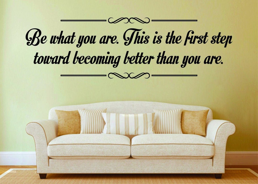 Be What You Are Vinyl Decal Wall Sticker Decor Quote – Motivational ...